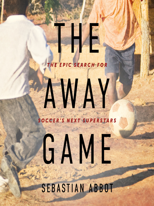 Title details for The Away Game by Sebastian Abbot - Available